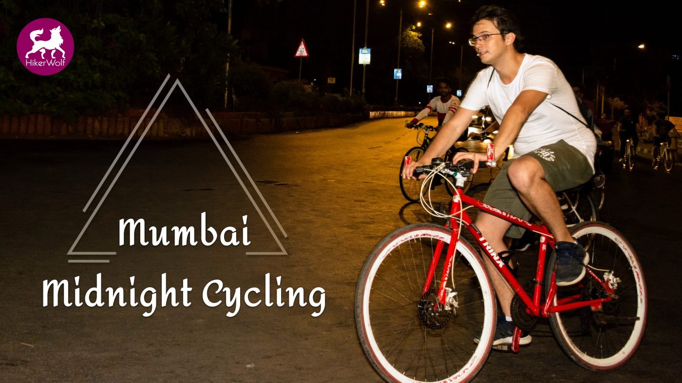 Midnight Cycling With HIkerwolf -Mumbai Midnight Cycling