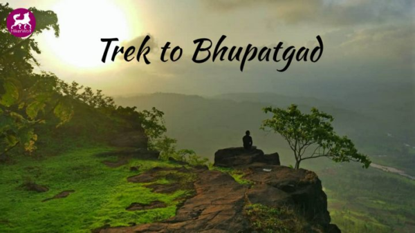 Amazing Trek To Bhupatgad |Hikerwolf